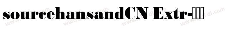 sourcehansandCN Extr字体转换 sourcehansandCN Extr字体转换
